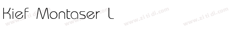 Kief Montaser Light字体转换 Kief Montaser Light字体转换